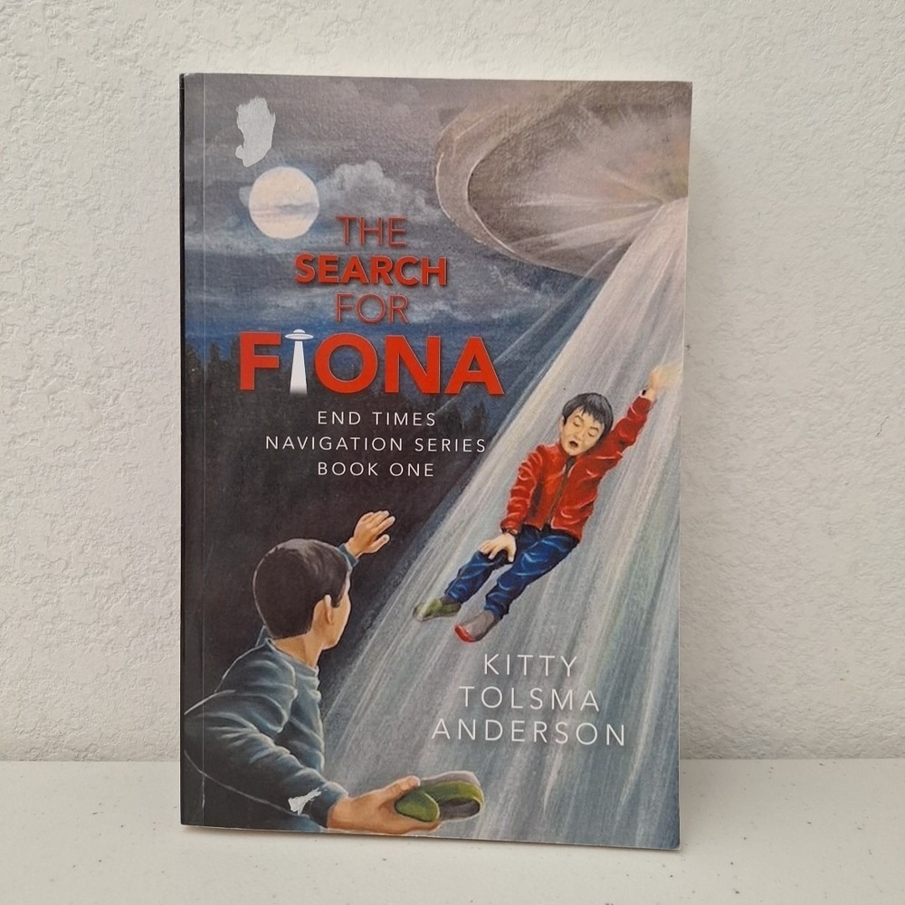 RARE The Search for Fiona End Times Navigation Series Book Kitty Tolsma Anderson